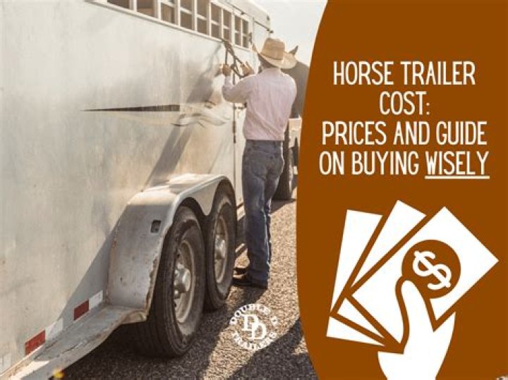 How much does a new horse trailer cost?